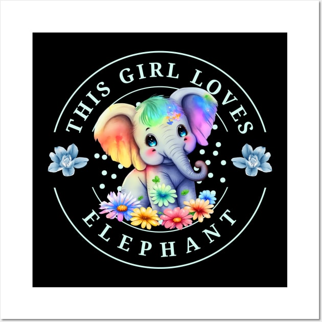 this girl loves elephant cute baby colorful elephant Wall Art by Ballari